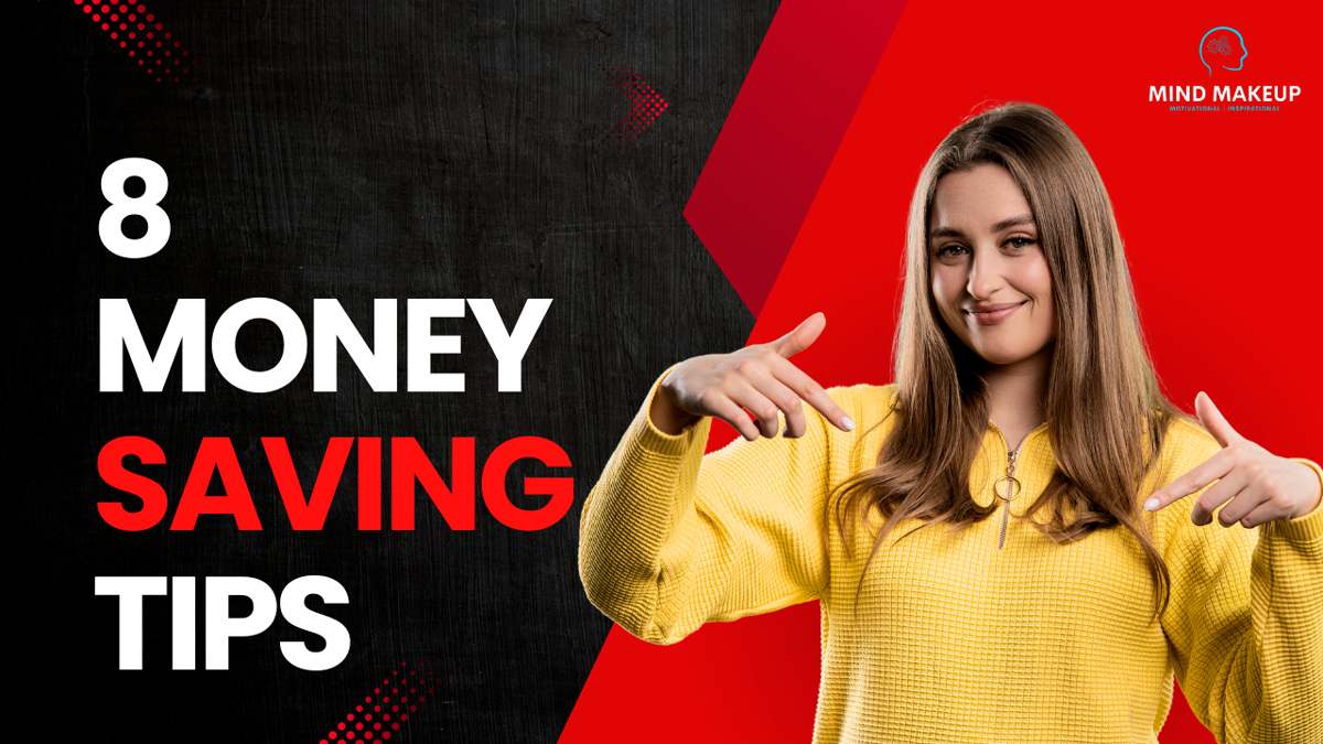 8 Money Saving Tips