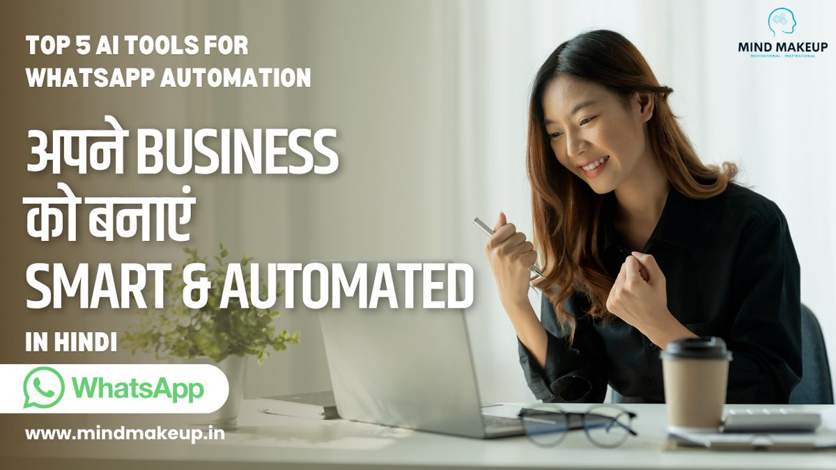 Top 5 AI Tools for WhatsApp Automation