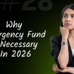 Why Emergency Fund is Necessary In 2026